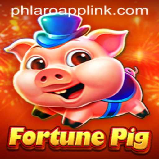 Discover the Exciting World of FortunePig: A Comprehensive Guide Featuring PHLARO.COM