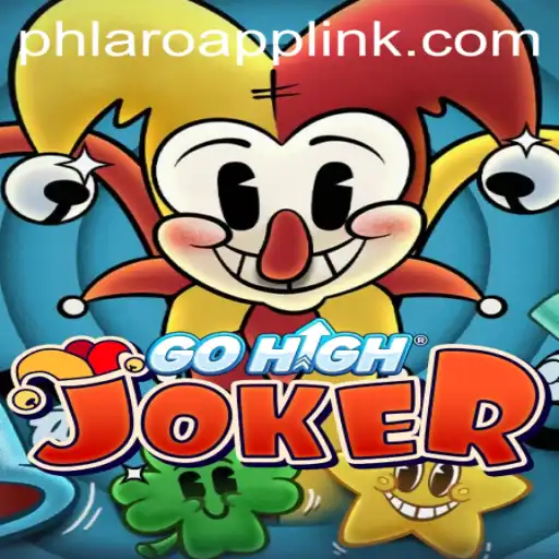 GoHighJoker: Dive into the Exciting World of PHLARO.COM's Newest Gaming Sensation