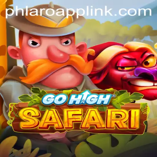 Exploring the Thrills of GoHighSafari: A Comprehensive Guide