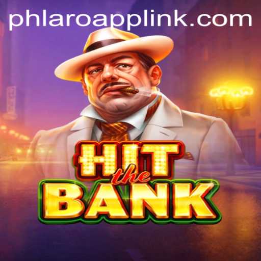 Discover the Thrill of 'HitTheBank' on PHLARO.COM